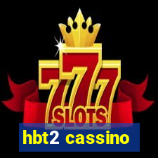 hbt2 cassino